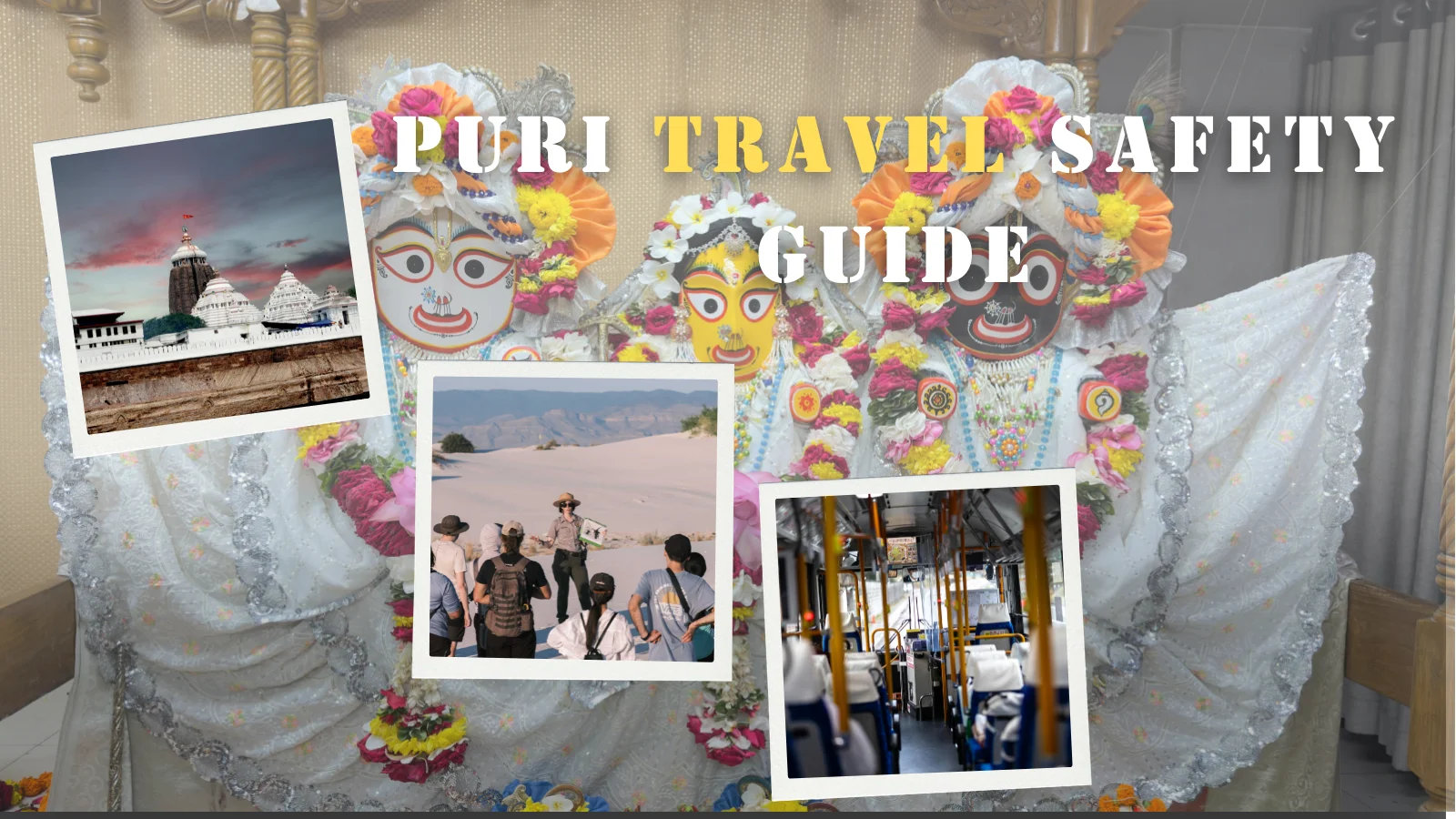 Puri Travel Safety Guide: Important Things to Know Before Your Trip!